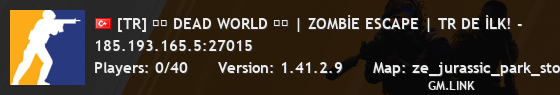 [TR] ☣️ DEAD WORLD ☣️ | ZOMBİE ESCAPE | TR DE İLK! -