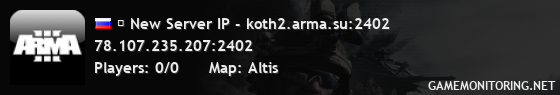  New Server IP - koth2.arma.su:2402