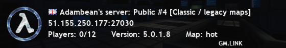 Adambean's server: Public #4 [Classic / legacy maps]