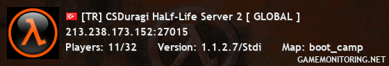 [TR] CSDuragi HaLf-Life Server 2 [ GLOBAL ]