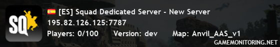 [ES] Squad Dedicated Server - New Server
