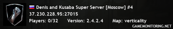 Denis and Kusaba Super Server [Moscow] #4