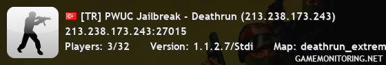 [TR] PWUC Jailbreak - Deathrun (213.238.173.243)
