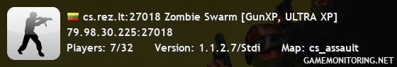 cs.rez.lt:27018 Zombie Swarm [GunXP, ULTRA XP]