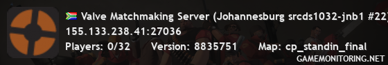 Valve Matchmaking Server (Johannesburg srcds1032-jnb1 #22)