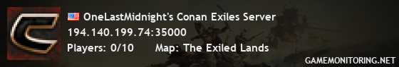 OneLastMidnight's Conan Exiles Server