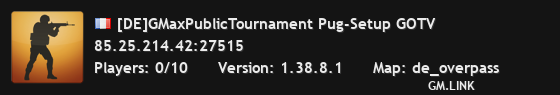 [DE]GMaxPublicTournament Pug-Setup GOTV