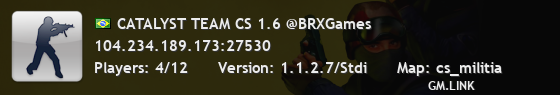 CATALYST TEAM CS 1.6 @BRXGames