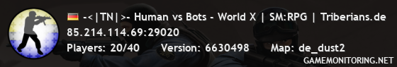 -<|TN|>- Human vs Bots - World X | SM:RPG | Triberians.de
