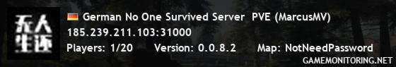 German No One Survived Server  PVE (MarcusMV)