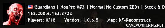 Guardians | NonPro ##3 | Normal No Custom ZEDs | Stock & Doom Z