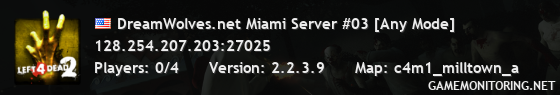 DreamWolves.net L4D2 Miami Server #3 [Any Mode]
