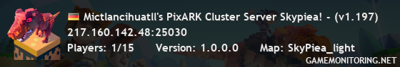 Mictlancihuatll's PixARK Cluster Server Skypiea! - (v1.195)