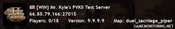 [WIN] Mr. Kyle's PVKII Test Server