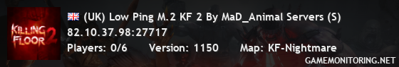 (UK) Low Ping M.2 KF 2 By MaD_Animal Servers (S)