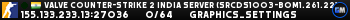 Valve Counter-Strike 2 india Server (srcds1003-bom1.261.22)