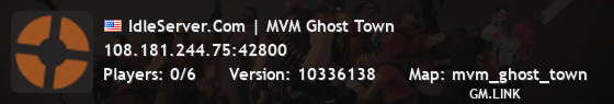 IdleServer.Com | MVM Ghost Town