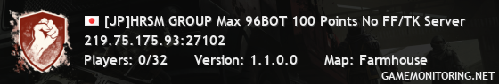 [JP]HRSM GROUP Max 96BOT 100 Points No FF/TK Server