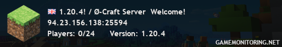 1.20.4! / Ø-Craft Server  Welcome!