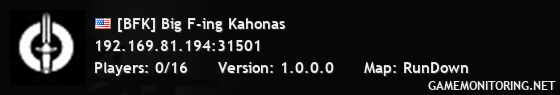 [BFK] Big F-ing Kahonas