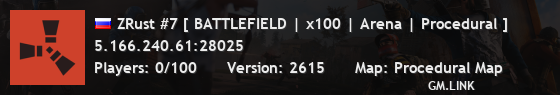 ZRust #7 [ BATTLEFIELD | x100 | Arena | Procedural ]
