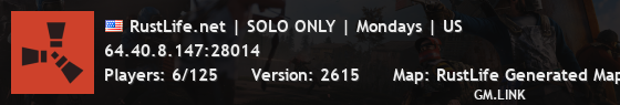 RustLife.net | SOLO ONLY | Mondays | US