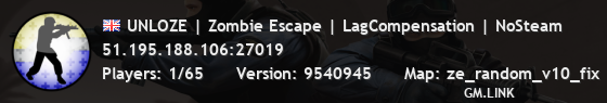 UNLOZE | Zombie Escape | LagCompensation | NoSteam