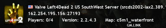 Valve Left4Dead 2 US SouthWest Server (srcds2002-lax2.389.179)
