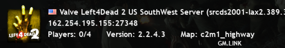 Valve Left4Dead 2 US SouthWest Server (srcds2001-lax2.389.334)