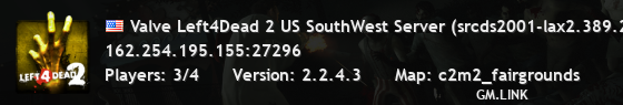 Valve Left4Dead 2 US SouthWest Server (srcds2001-lax2.389.282)