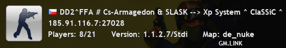 DD2^FFA # Cs-Armagedon & SLASK --> Xp System ^ ClaSSiC ^ Free ViP CS 1.6 @FajneSerwery.pl