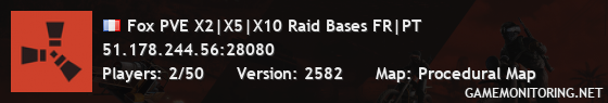 Fox PVE X2|X5|X10 Raid Bases FR|PT