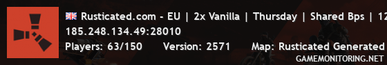 Rusticated.com - EU | 2x Vanilla | Thursday | Shared Bps | 12/2