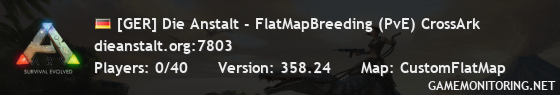 [GER] Die Anstalt - FlatMapBreeding (PvE) CrossArk