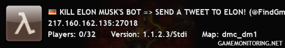 KILL ELON MUSK'S BOT => SEND A TWEET TO ELON! (@FindGmanMusk)