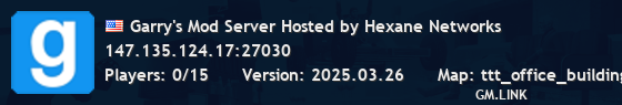 Garry's Mod Server Hosted by Hexane Networks