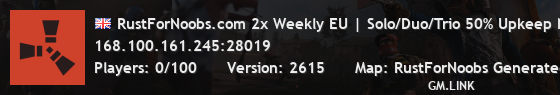 RustForNoobs.com 2x Weekly EU | Solo/Duo/Trio 50% Upkeep No BP