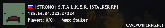 |STRONG| S.T.A.L.K.E.R. [STALKER RP]