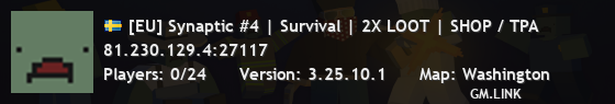 [EU] Synaptic #4 | Survival | 2X LOOT | SHOP / TPA