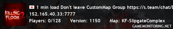 1 min load Don't leave CustomMap Group https://s.team/chat/DHUS