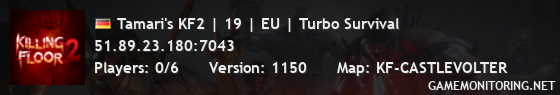 Tamari's KF2 | 19 | EU | Turbo Survival
