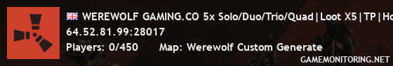 WEREWOLF GAMING.CO 5x Solo/Duo/Trio/Quad|Loot X5|TP|Homes|Kits|