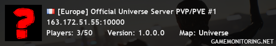 [Europe] Official Universe Server PVP/PVE #1