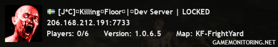 [J*C]�Killing�Floor�|�Dev Server | LOCKED