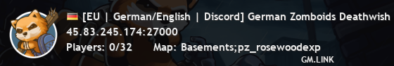 [EU | German/English | Discord] German Zomboids Deathwish Modde