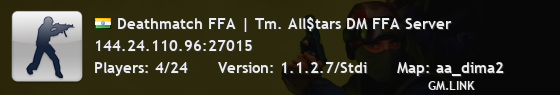 Deathmatch FFA | Tm. All$tars DM FFA Server