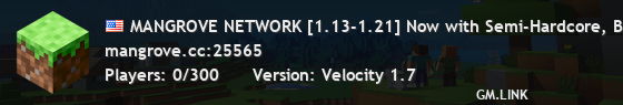 MANGROVE NETWORK [1.13-1.21] Now with Semi-Hardcore, Bedwars, and much more!