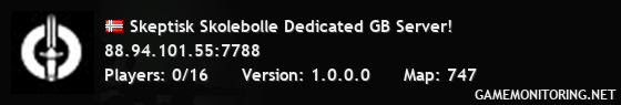 Skeptisk Skolebolle Dedicated GB Server!