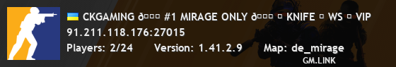 CKGAMING 💚 #1 MIRAGE ONLY 💚 → KNIFE → WS → VIP