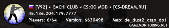 [V92] • GACHI CLUB ☆ CS:GO MOD • [CS-DREAM.RU]